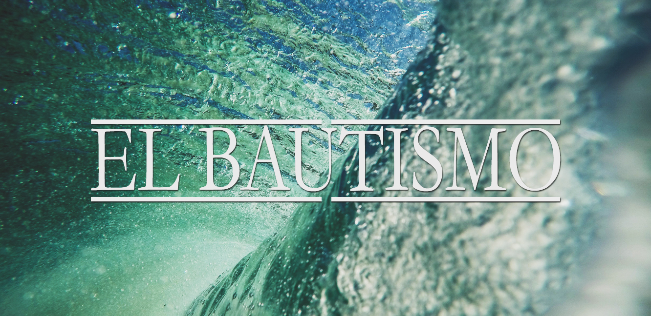 que es el bautismo