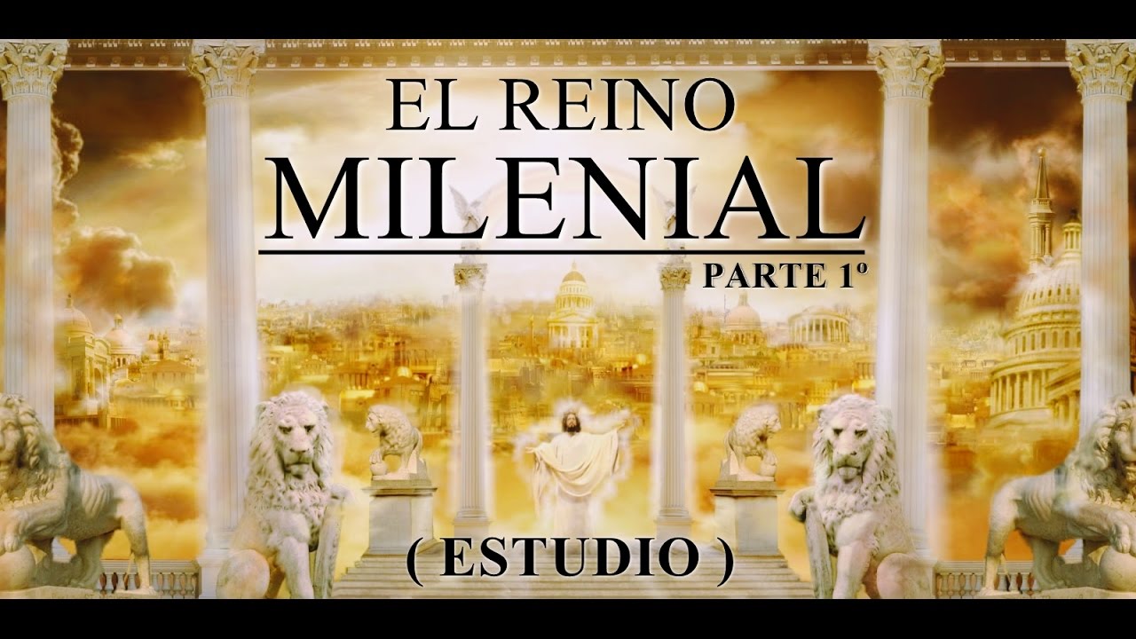 que es el reino milenial