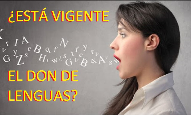 está vigente el don de lenguas