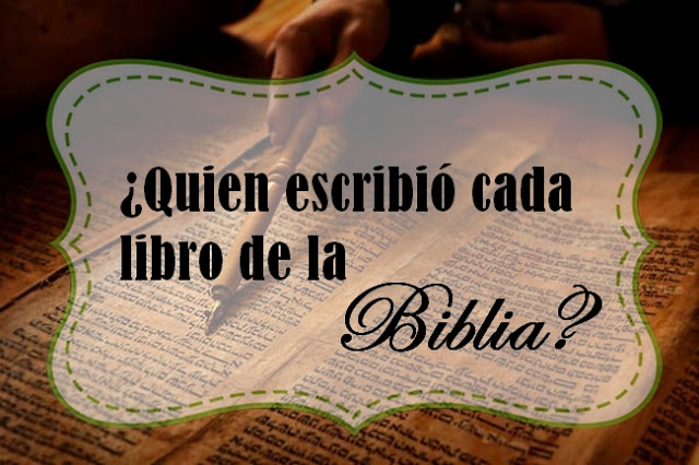 quien escribió la biblia