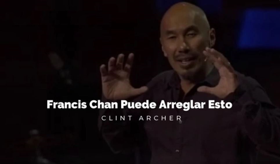 Un mensaje para Francis Chan